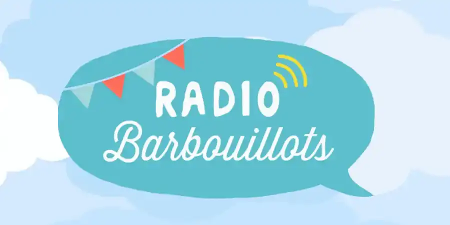 Radio Barbouillots, la radio des enfants et des parents